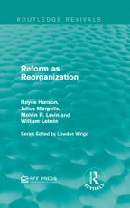 Reform as Reorganization