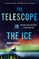 The Telescope in the Ice