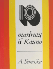 10 maršrutų iš Kauno
