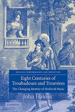 Eight Centuries of Troubadours and TrouvÃ¨res