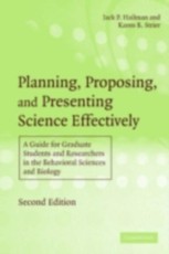 Planning, Proposing, and Presenting Science Effectively