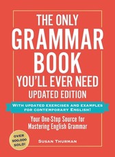 The Only Grammar Book You'll Ever Need, Updated Edition