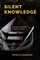 Silent Knowledge