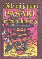 Didžioji japonų pasakų ir legendų knyga. II dalis