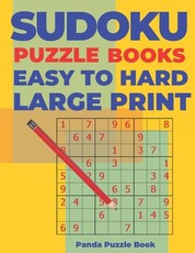 Sudoku Puzzle Books Easy to Hard Large Print