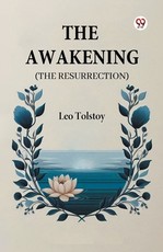 The Awakening (The Resurrection)