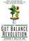 The Gut Balance Revolution