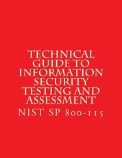 Nist Sp 800-115 Technical Guide to Information Security Testing and Assessment