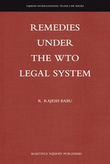 Remedies Under the Wto Legal System