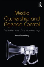 Schlosberg, J: Media Ownership and Agenda Control