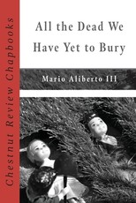 All the Dead We Have Yet to Bury