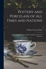 Pottery and Porcelain of All Times and Nations