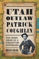 Utah Outlaw Patrick Coughlin