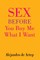 Sex Before You Buy Me What I Want