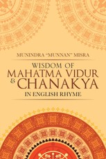 Misra, M: Wisdom of Mahatma Vidur & Chanakya