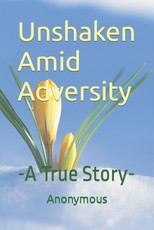 Unshaken Amid Adversity