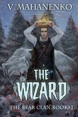 The Wizard (The Bear Clan Book 2)