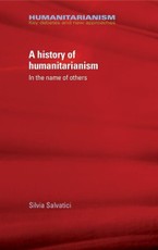 A history of humanitarianism, 1755-1989