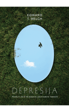 Depresija. Pakelti akis iš sunkiai įveikiamos tamsos