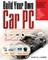 Build Your Own Car PC
