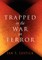 Trapped in the War on Terror