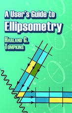 A User's Guide to Ellipsometry
