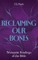 Reclaiming our Bones