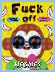 Swear Word Pixel Mosaics Coloring Books