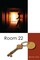 Room 22