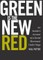 Green Is the New Red