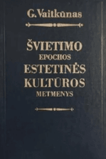 Švietimo epochos estetinės kultūros metmenys