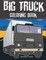Big Truck Coloring Book