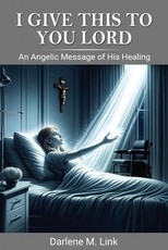 I Give This To You Lord