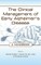 The Clinical Management of Early Alzheimer's Disease