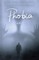 Phobia