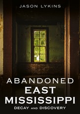 Abandoned East Mississippi