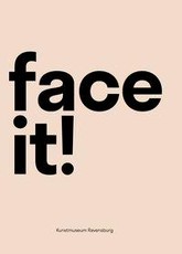 Face it!
