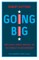 Going Big