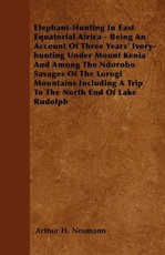 Elephant-Hunting In East Equatorial Africa