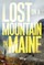 Lost on a Mountain in Maine