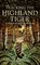 Tracking The Highland Tiger