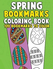 Spring Bookmarks Coloring Book