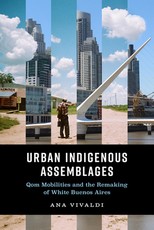 Urban Indigenous Assemblages