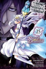 Is It Wrong to Try to Pick Up Girls in a Dungeon? on the Side: Sword Oratoria, Vol. 25 (Manga)