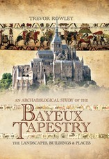 Archaeological Study of the Bayeux Tapestry