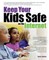 Keep Your Kids Safe on the Internet