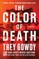 The Color of Death