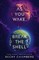 As You Wake, Break the Shell