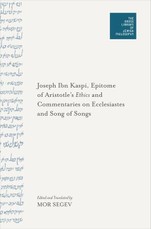 Epitome of Aristotle's Ethics and Commentaries on Ecclesiastes and Song of Songs