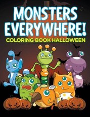 Monsters Everywhere!